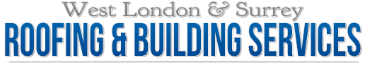 West London & Surrey Roofing & Building Services